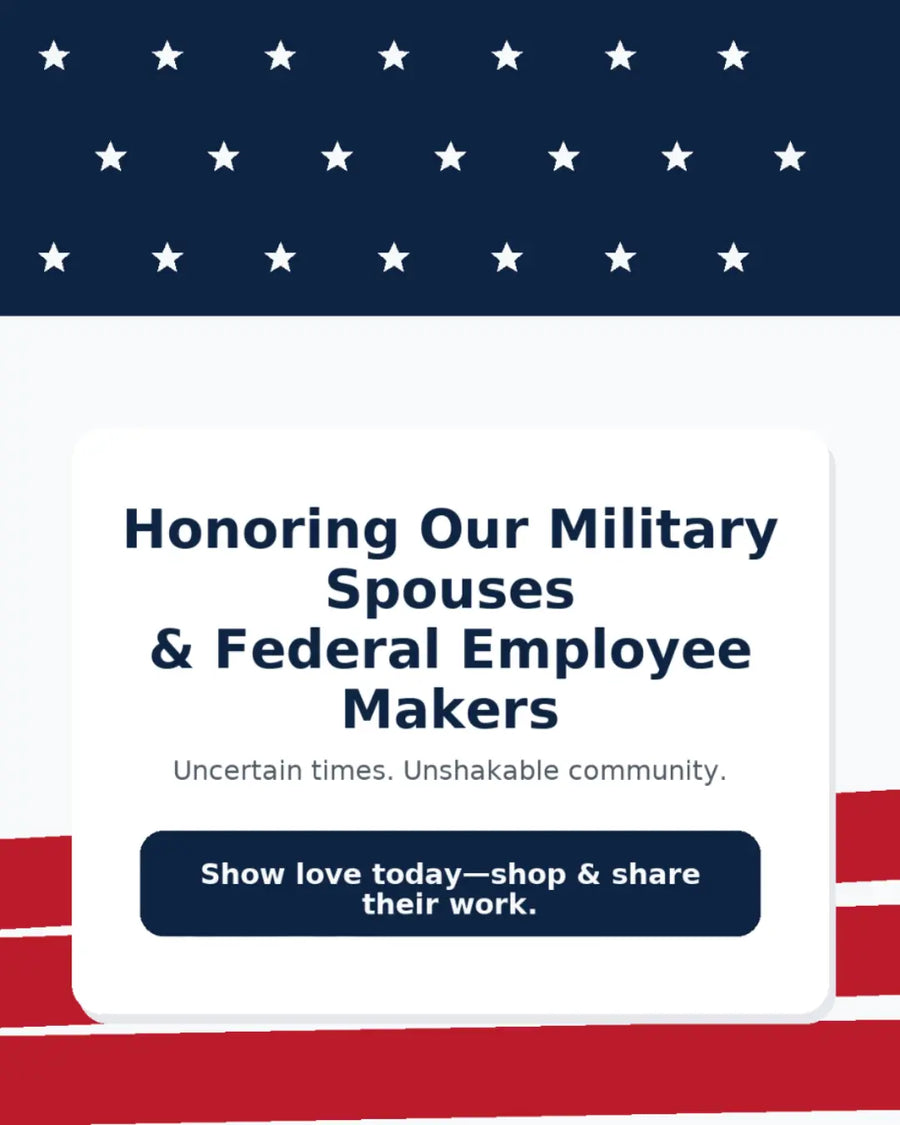 Military Spouse & Federal Employee Makers