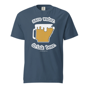 Arkansas Beer Mug Tee – Save Water. Drink Beer. - COMFORT COLORS BRAND TEE Drink Beer Gear