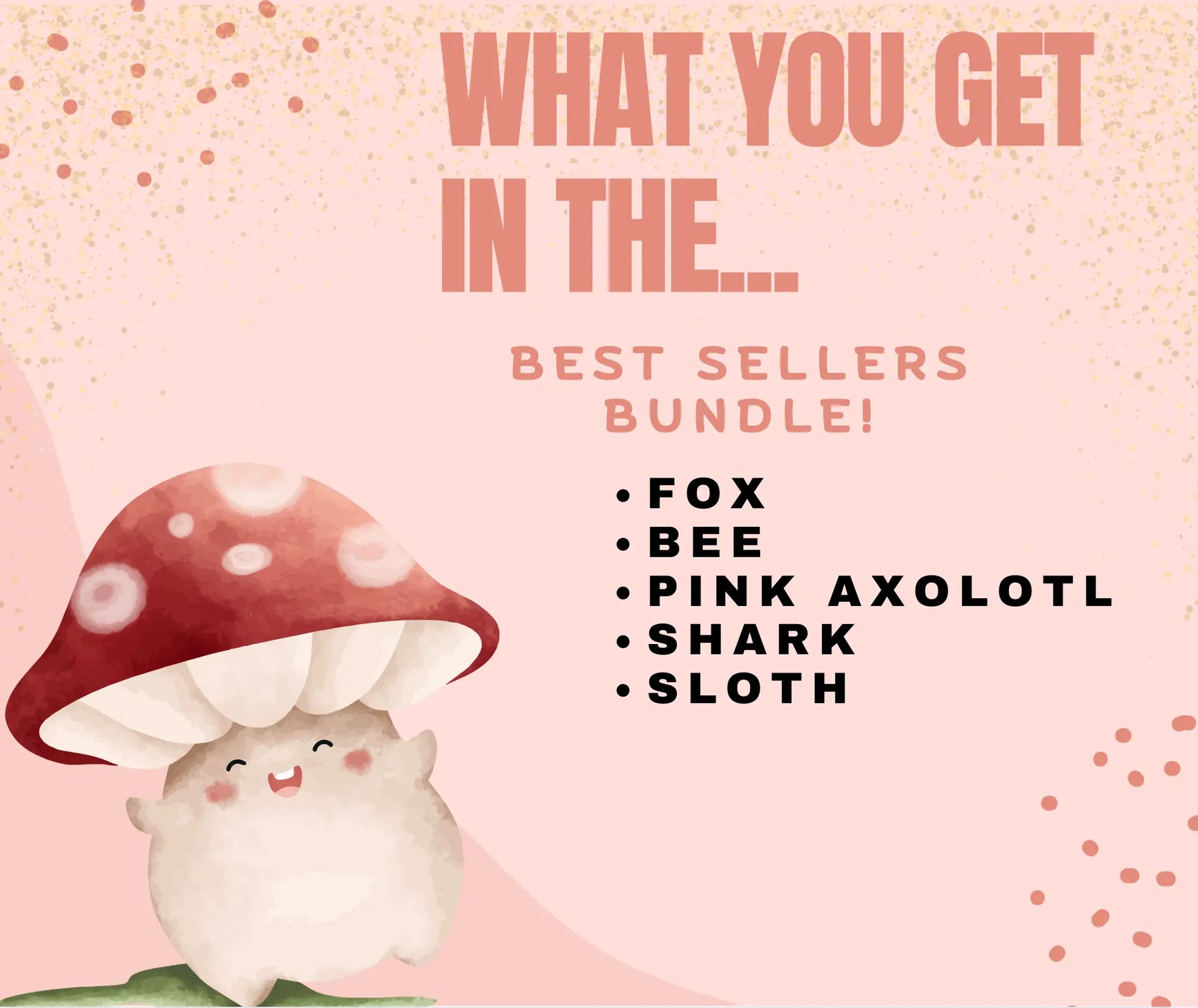 Best Seller Fidget Bundle: Fox, Bee, Axolotl, Shark, Sloth. Cute mushroom character illustration.