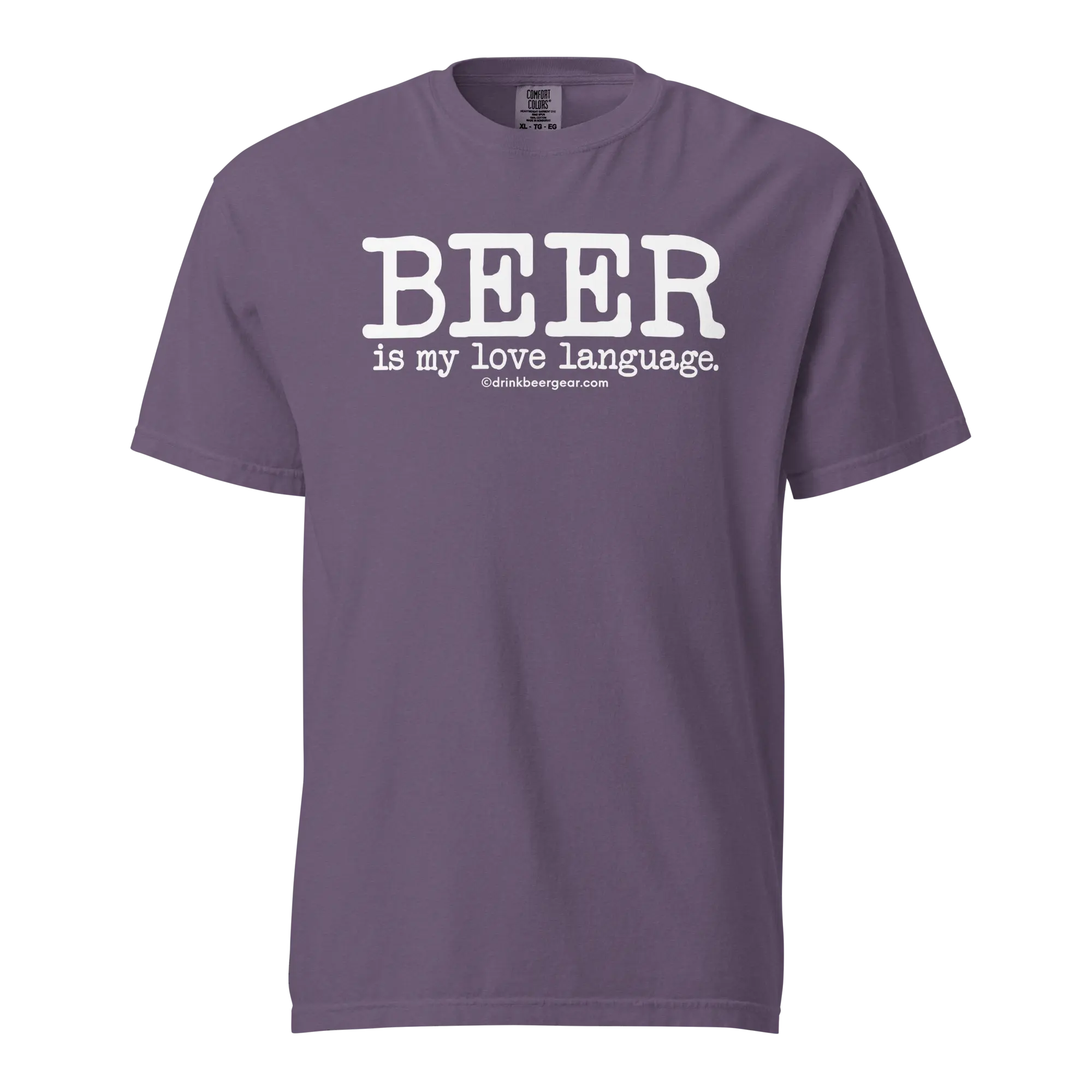 Beer Is My Love Language Tee - COMFORT COLORS BRAND TEE by Drink Beer Gear, Southern lifestyle apparel main product photo