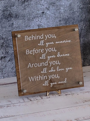 Behind you Quote Plaque EverLee Creations