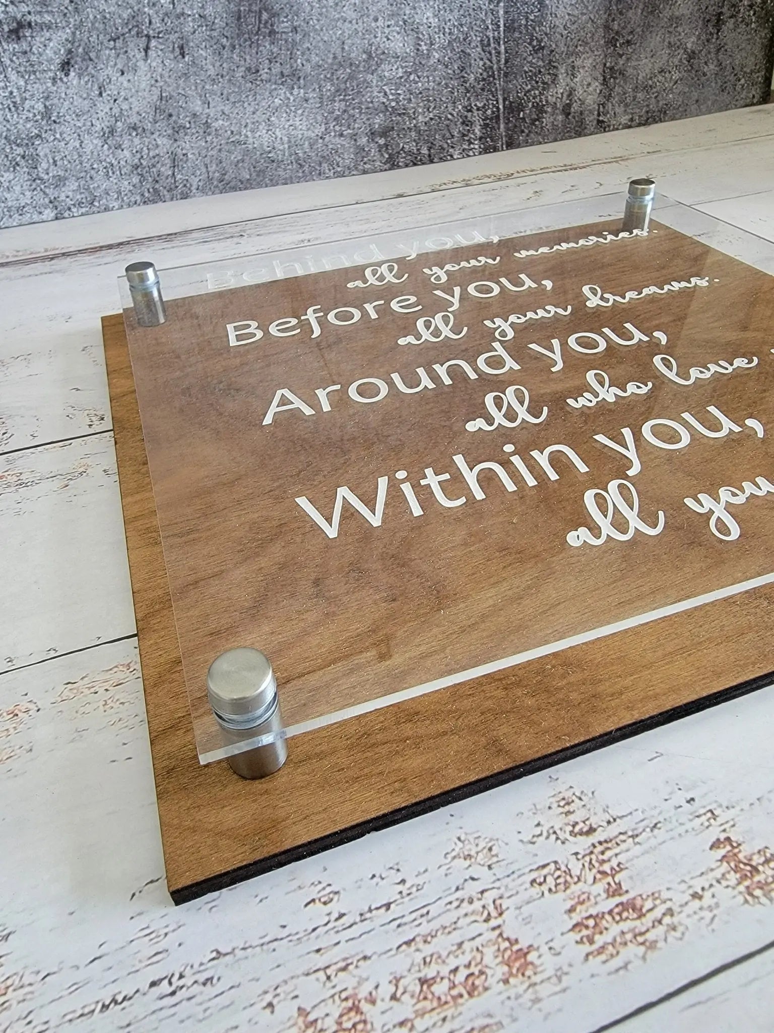 Behind you Quote Plaque EverLee Creations