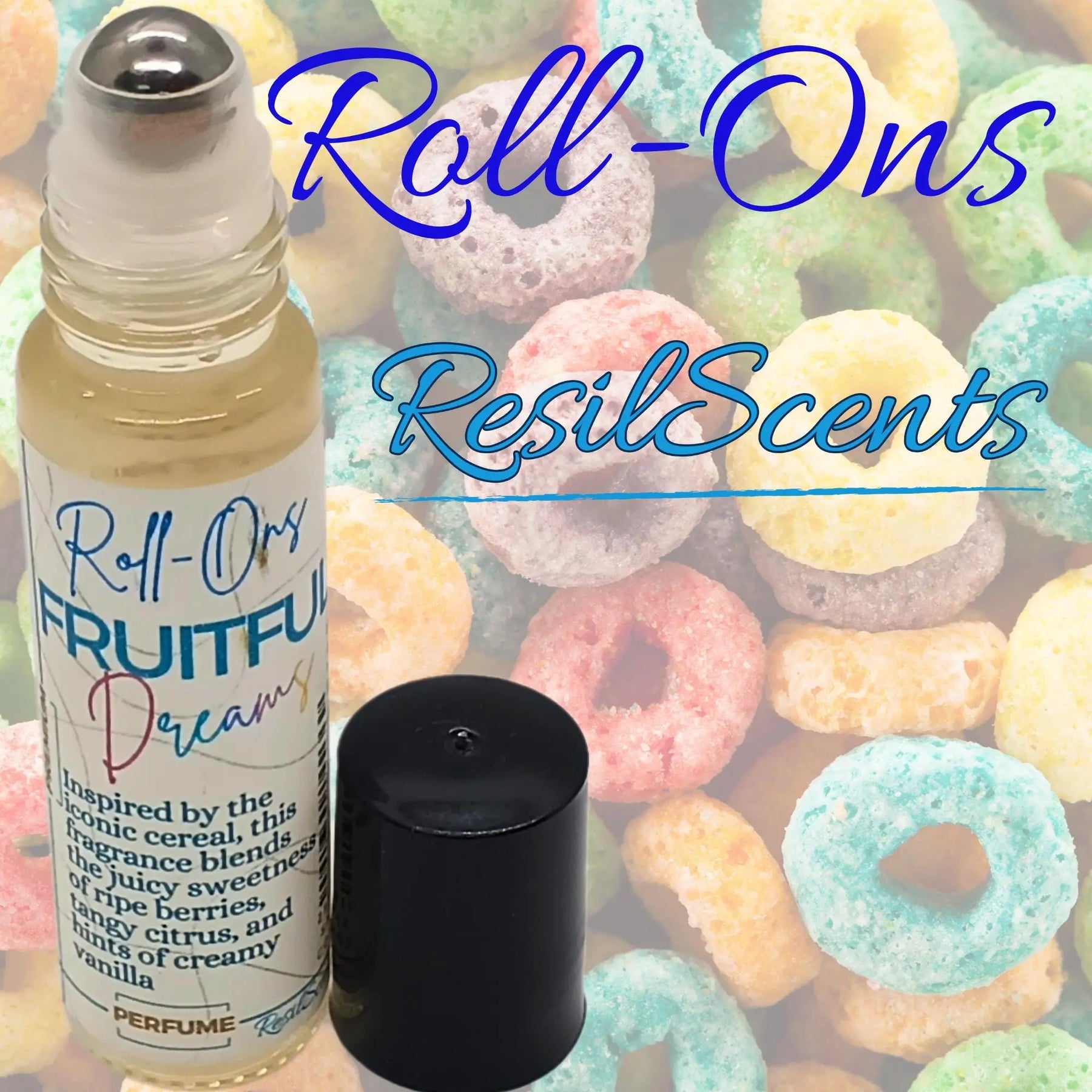 Fruitful Dreams Roll-On Oil – Fun. Fresh. Nostalgic. ResilScents