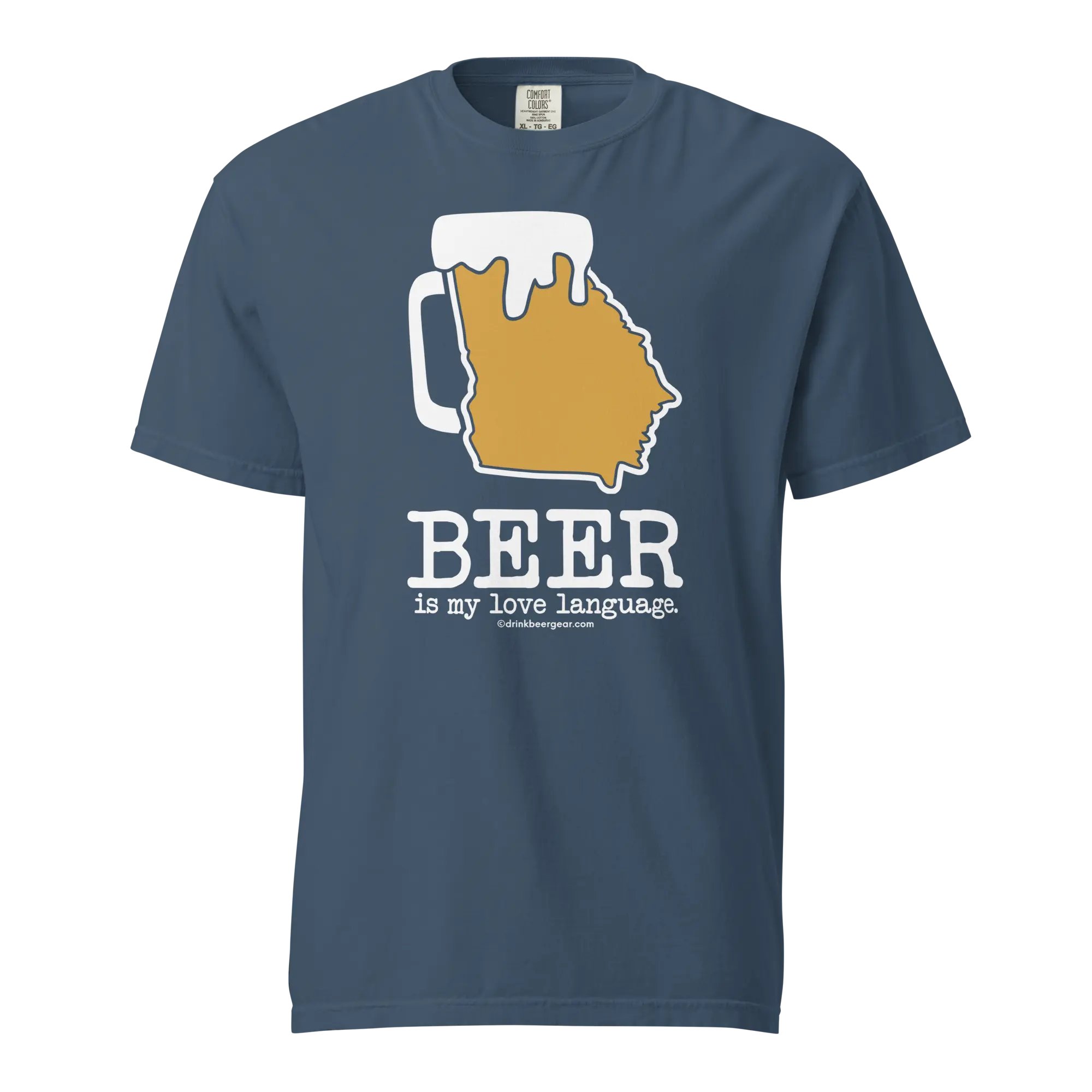 Georgia Beer Mug Tee - Beer Is My Love Language. - COMFORT COLORS BRAND TEE Drink Beer Gear