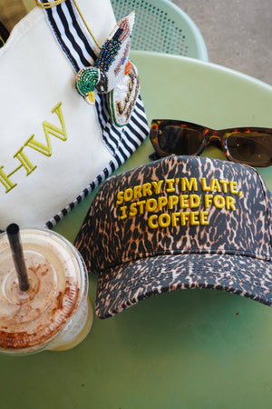 Sorry I'm Late, I Stopped for Coffee - Luxe Leopard Trucker Hat by KenzKustomz, view 25