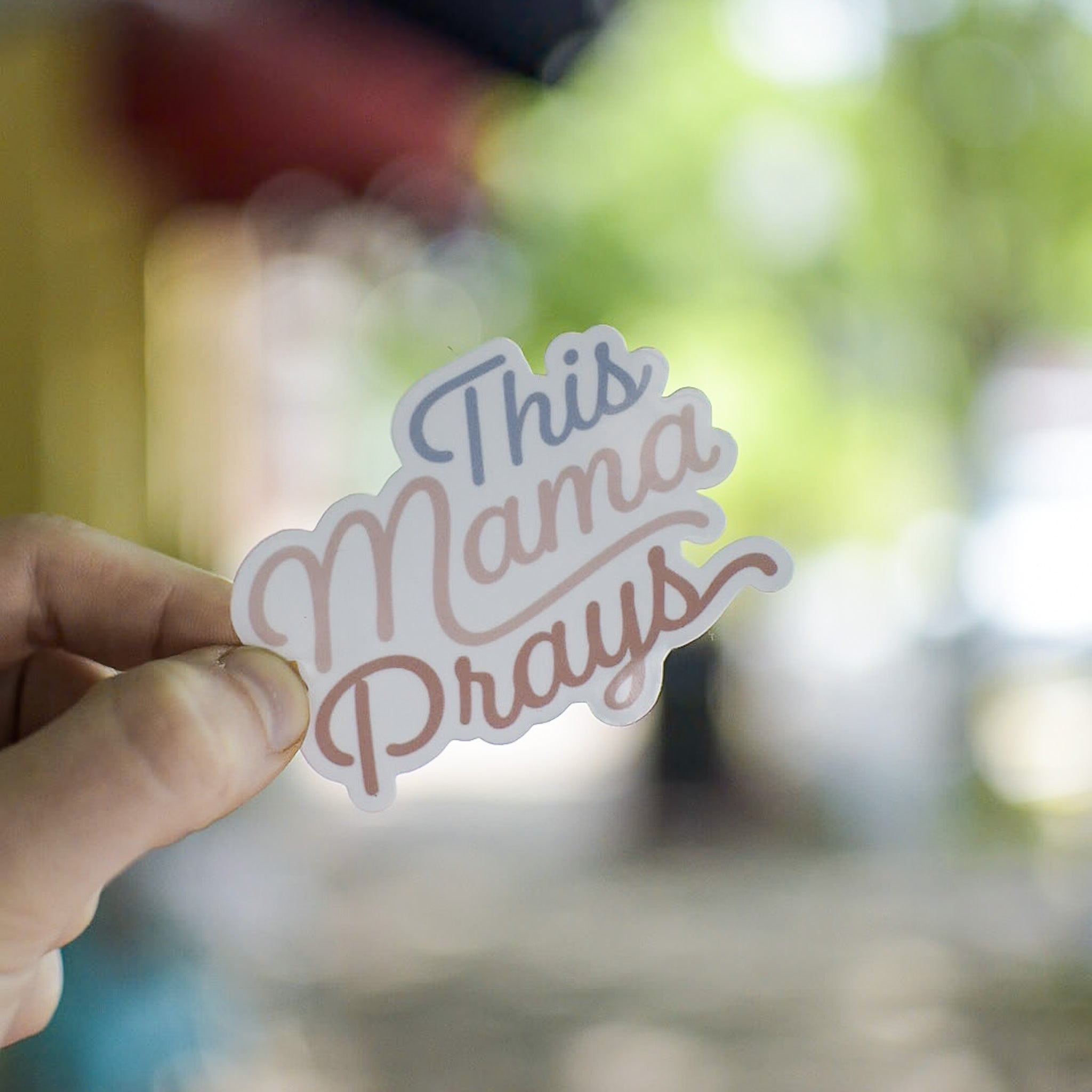 This Mama Prays - Sticker by Still Magnolia, vinyl decal main product photo