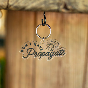 Don't Hate Propagate - Keychain