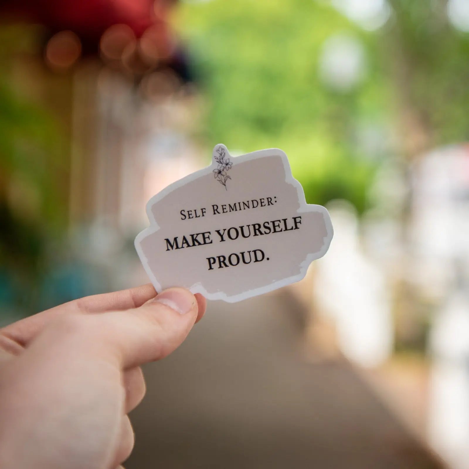 Make Your Self Proud- Sticker by Still Magnolia, vinyl decal main product photo