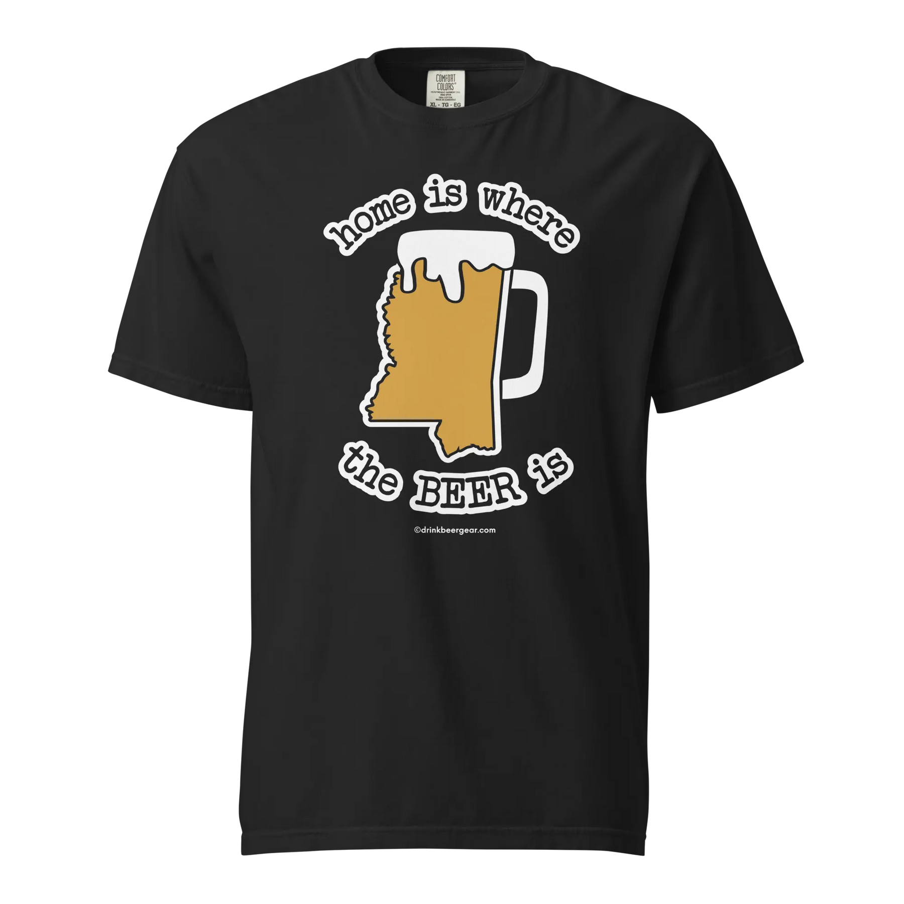 Mississippi Beer Mug Tee - Home Is Where The Beer Is - COMFORT COLORS BRAND TEE Drink Beer Gear