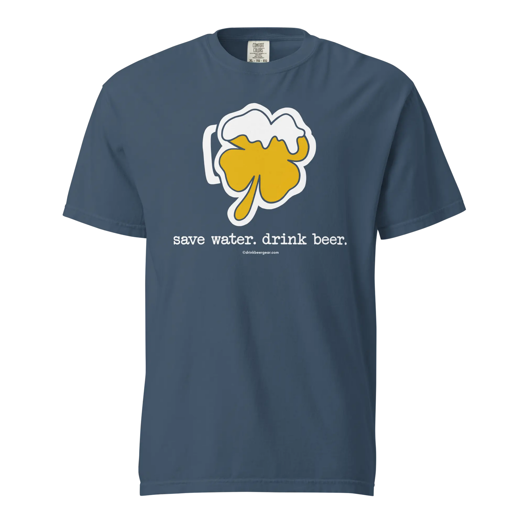 Blue t-shirt with a shamrock beer mug design and the phrase "save water. drink beer."