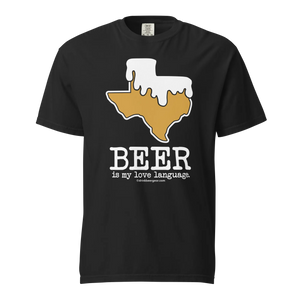 Texas Beer Mug Tee - Beer Is My Love Language. - COMFORT COLORS BRAND TEE Drink Beer Gear