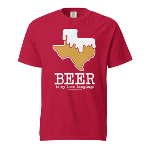 Texas Beer Mug Tee - Beer Is My Love Language. - COMFORT COLORS BRAND TEE Drink Beer Gear