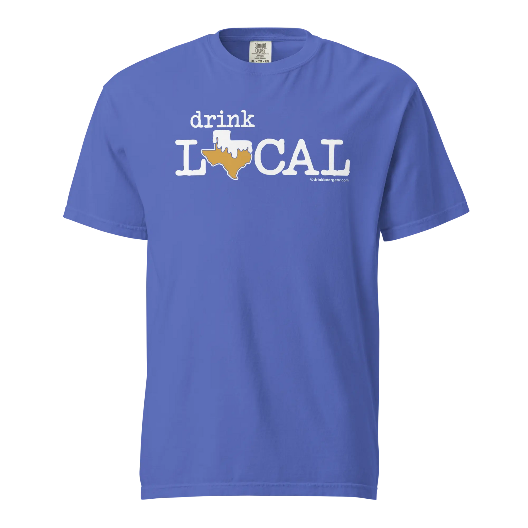 Texas Beer Mug Tee - Drink Local - COMFORT COLORS BRAND TEE Drink Beer Gear