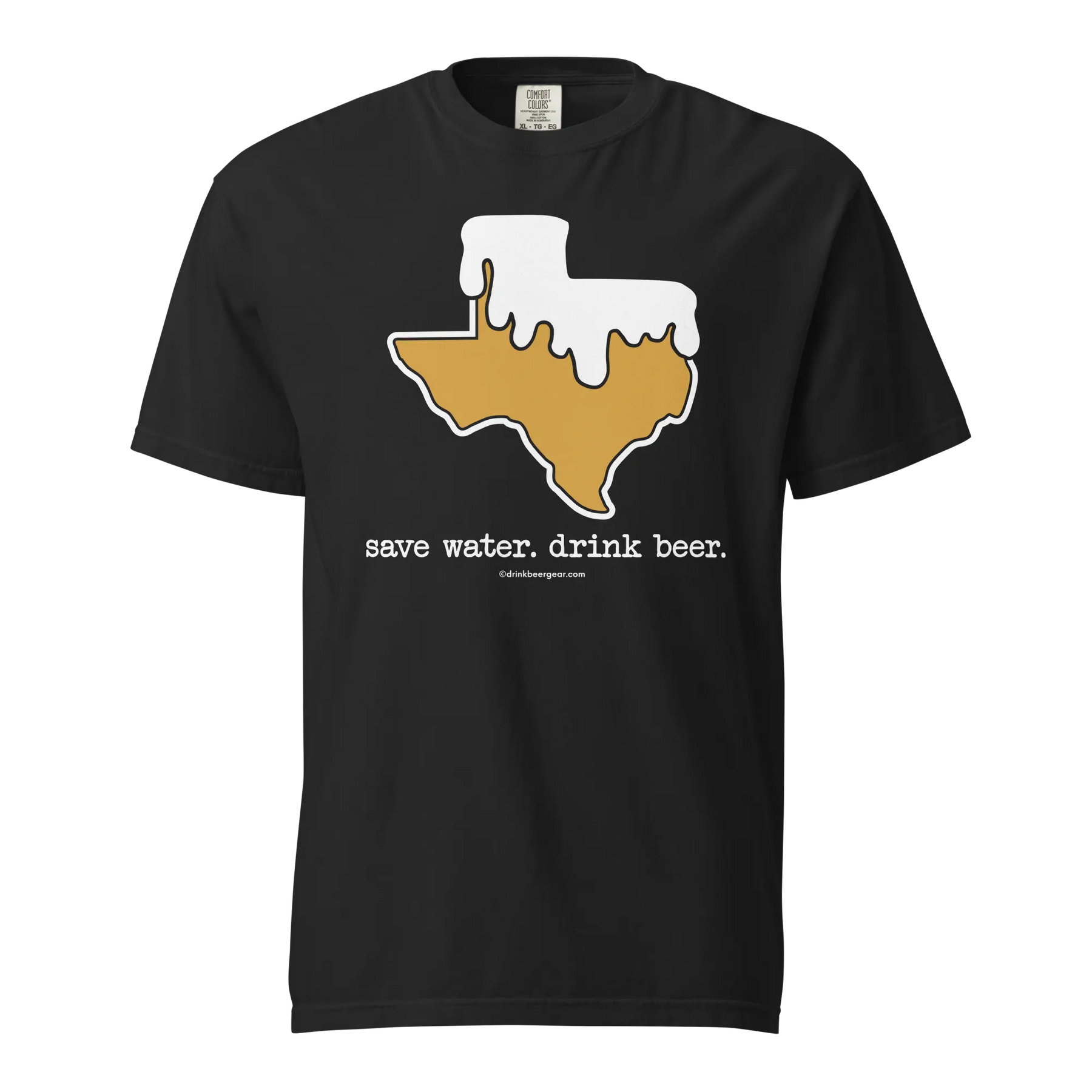 Texas Beer Mug Tee - Save Water. Drink Beer. - COMFORT COLORS BRAND TEE Drink Beer Gear