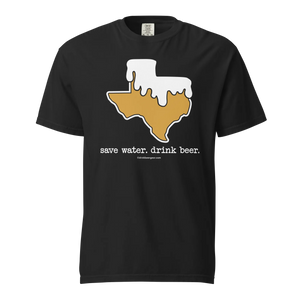 Texas Beer Mug Tee - Save Water. Drink Beer. - COMFORT COLORS BRAND TEE Drink Beer Gear