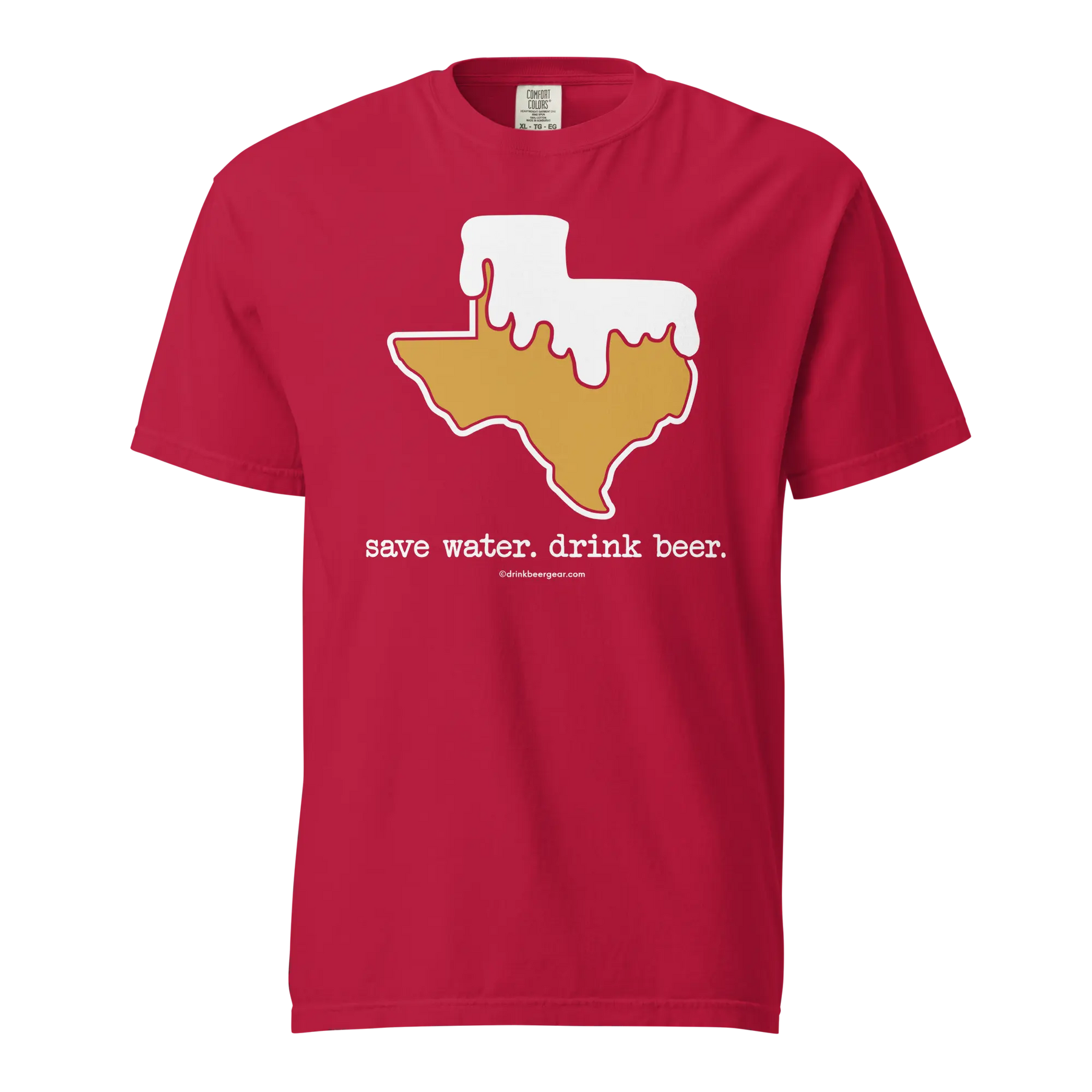 Texas Beer Mug Tee - Save Water. Drink Beer. - COMFORT COLORS BRAND TEE Drink Beer Gear