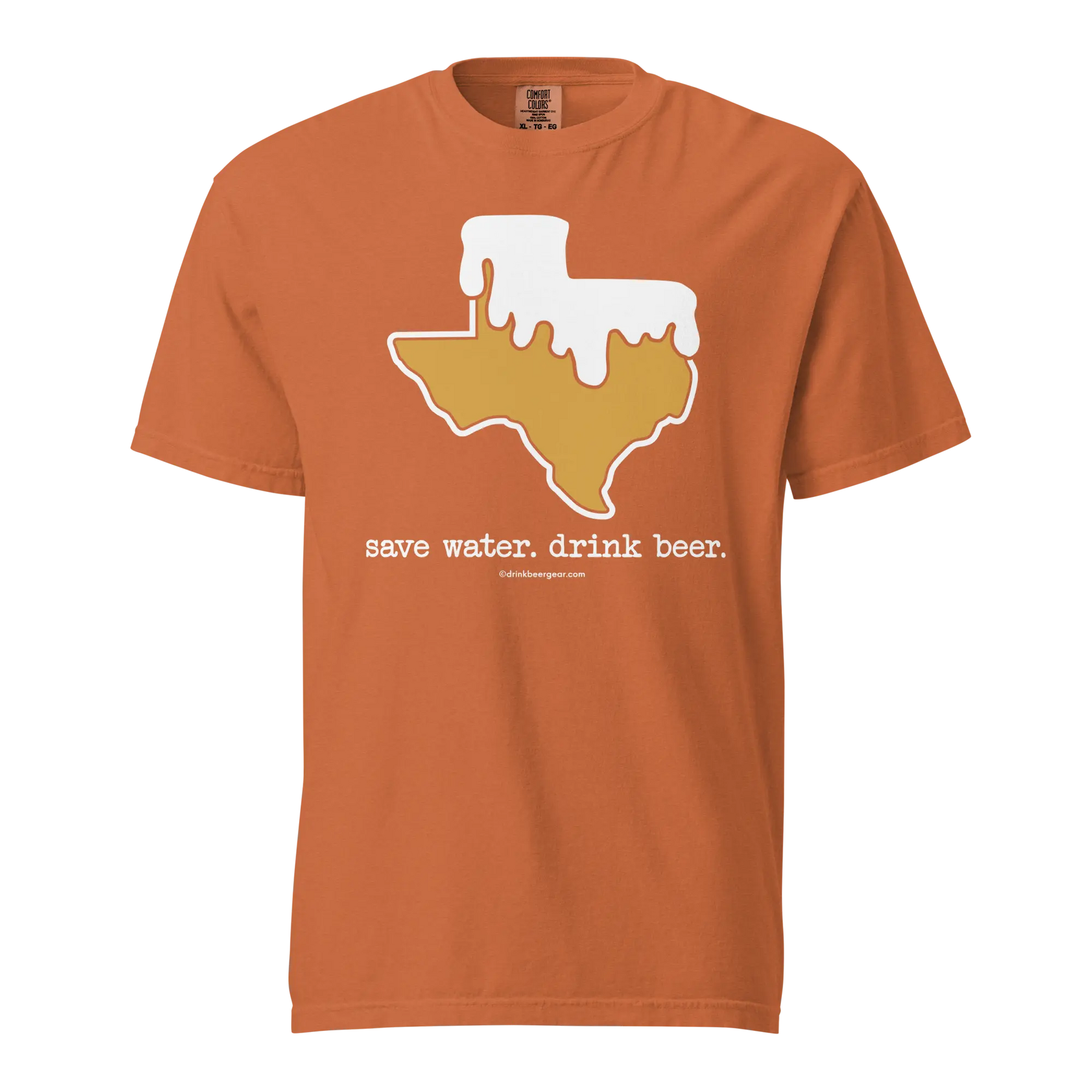 Texas Beer Mug Tee - Save Water. Drink Beer. - COMFORT COLORS BRAND TEE Drink Beer Gear
