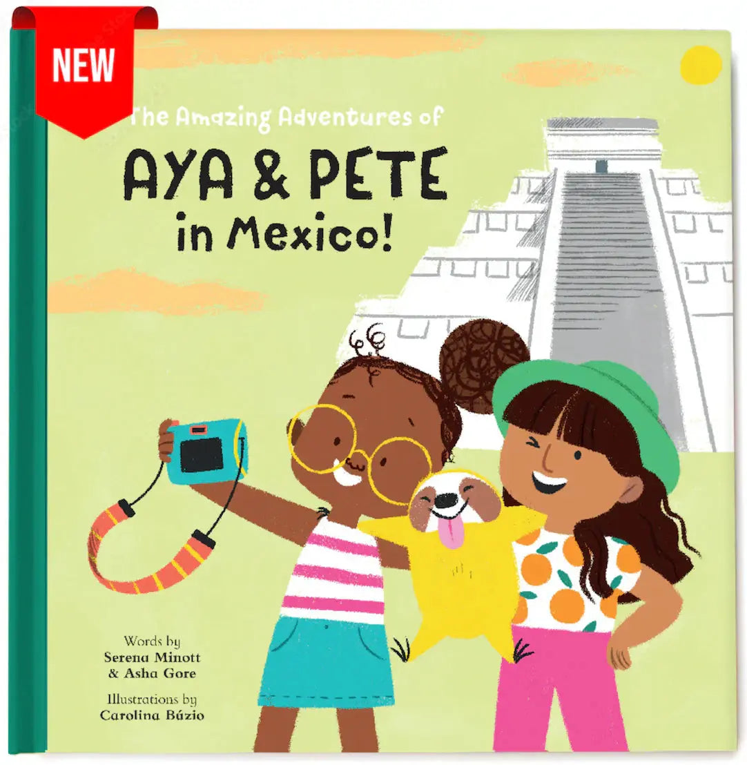 The Amazing Adventures of Aya & Pete in Mexico! (Hardcover) Nola Tawk