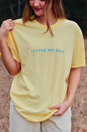 Trying My Best Tee by Southern Bliss Company, Southern lifestyle apparel detail photo 4
