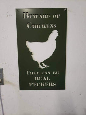 Beware of Chickens They Can Be Real Peckers Metal Sign – Hen Farmhouse Wall Art – Funny Backyard Coop Décor – 18"x11" Plasma Cut Steel