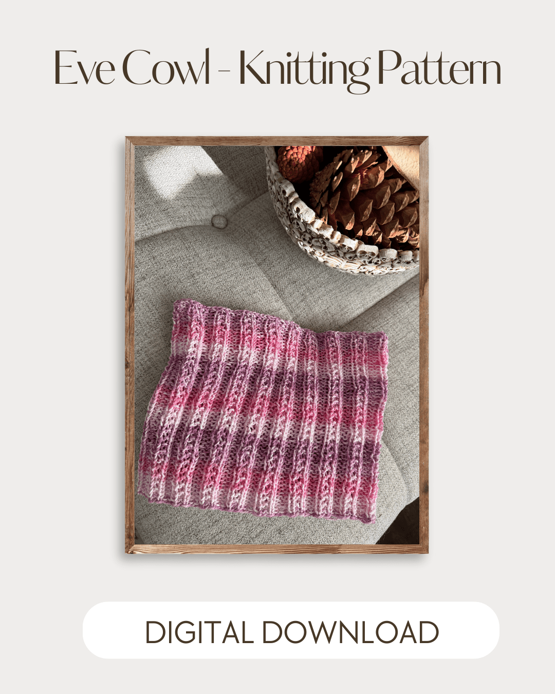 Eve Knit Cowl - Digital Pattern