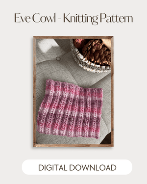 Eve Knit Cowl - Digital Pattern