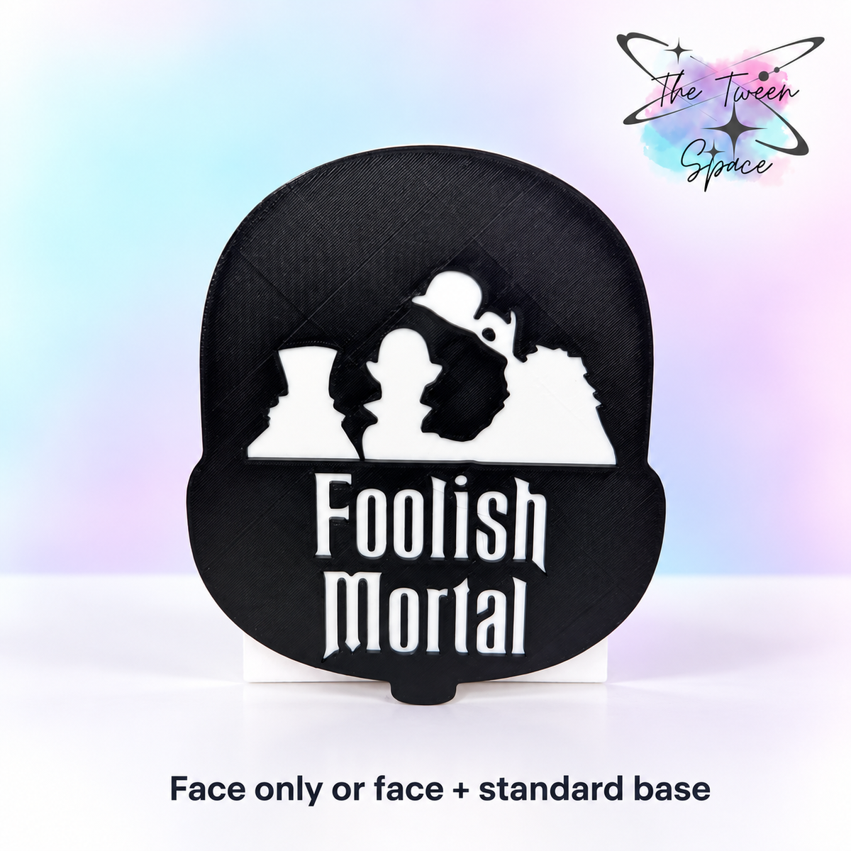 Foolish Mortal Interchangeable Face, one design, with The Tween Space branding; decorative face or matching set available
